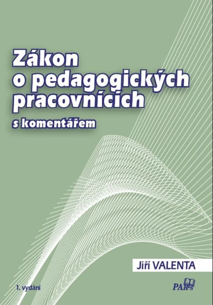 Zákon o pedagogických pracovnících s komentářem