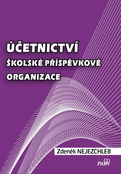 Účetnictví školské příspěvkové organizace