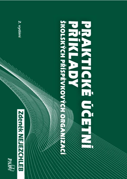 Praktické účetní příklady školských příspěvkových organizací